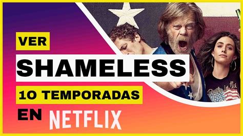 donde ver shameless en españa